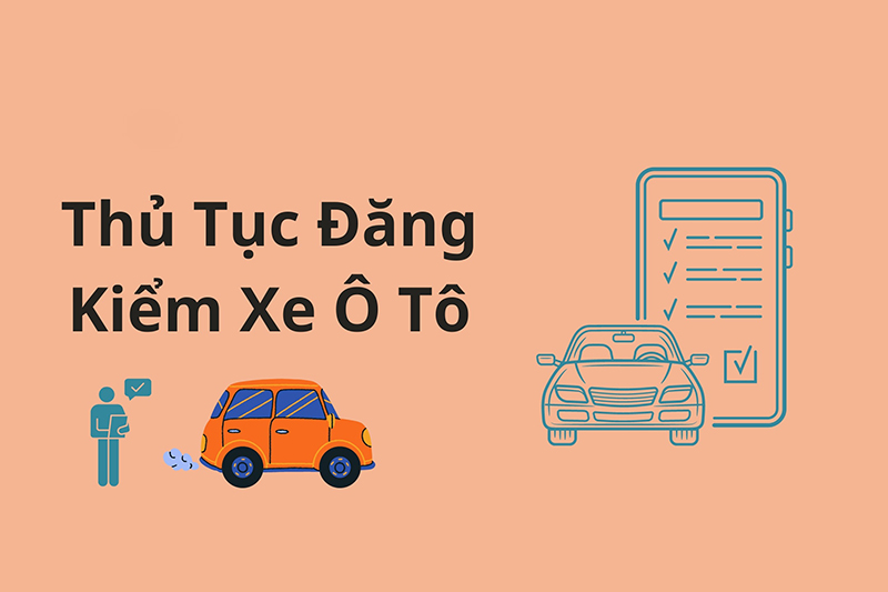 Thủ tục đăng kiểm xe ô tô