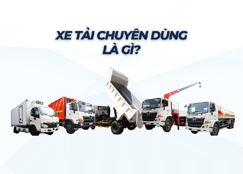 Xe chuyên dụng được dùng để phục vụ công việc, tối ưu hóa năng suất lao động và giảm thiểu sức lao động